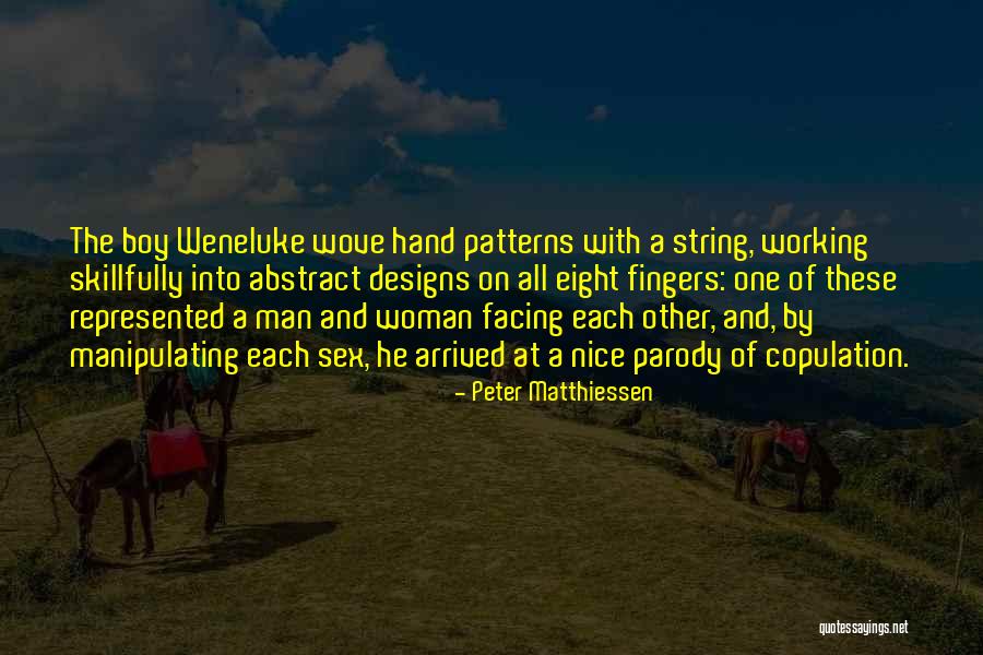 Matthiessen Quotes By Peter Matthiessen Matthiessen Quotes By Peter Matthiessen