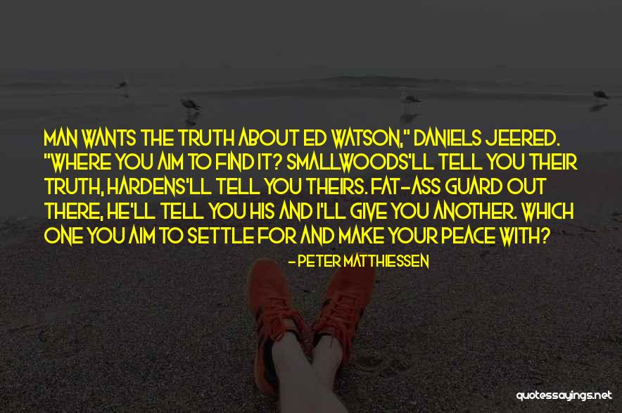 Matthiessen Quotes By Peter Matthiessen Matthiessen Quotes By Peter Matthiessen