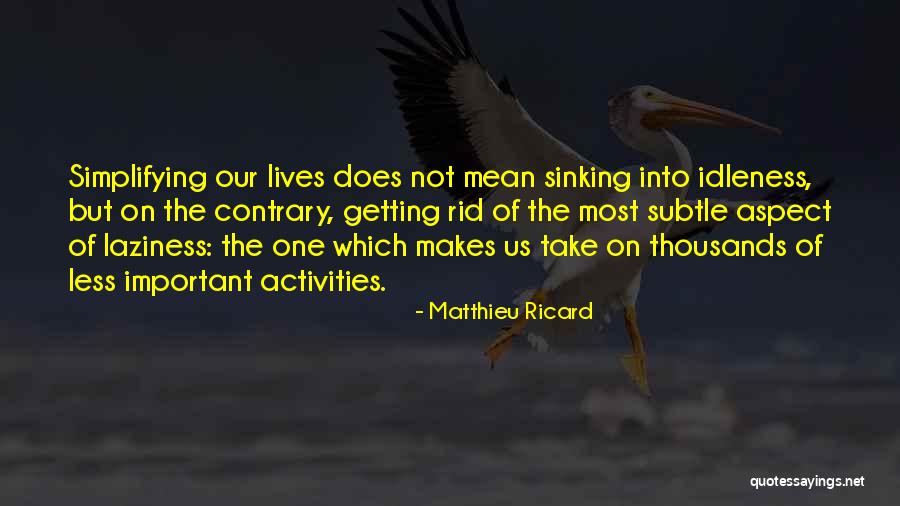 Matthieu Ricard Quotes 1205989 Matthieu Ricard Quotes 1205989