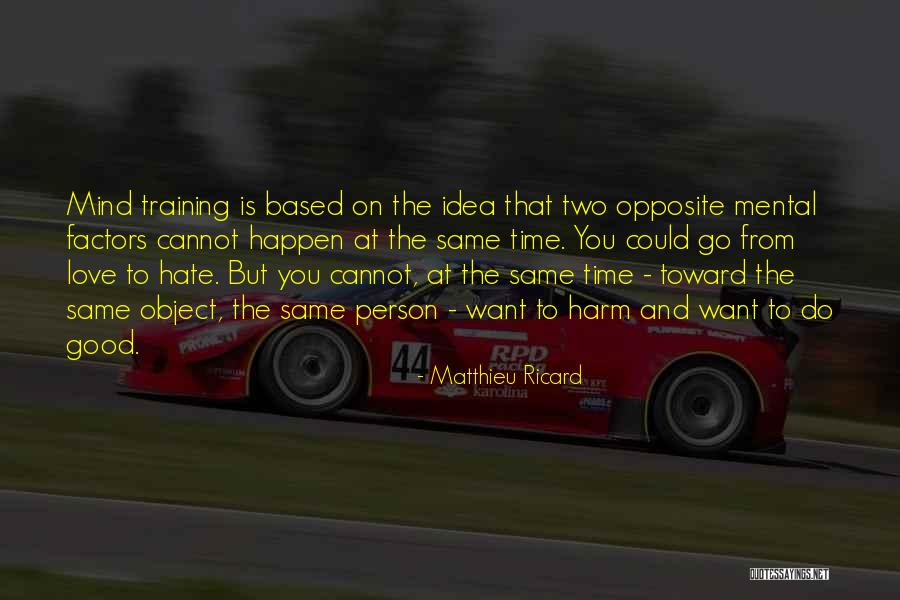 Matthieu Ricard Quotes 404287 Matthieu Ricard Quotes 404287