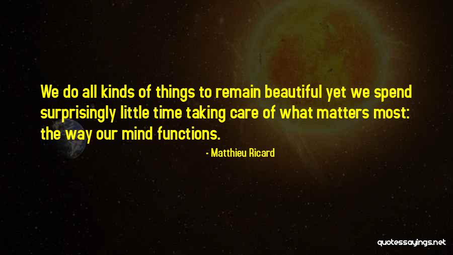Matthieu Ricard Quotes 448777 Matthieu Ricard Quotes 448777