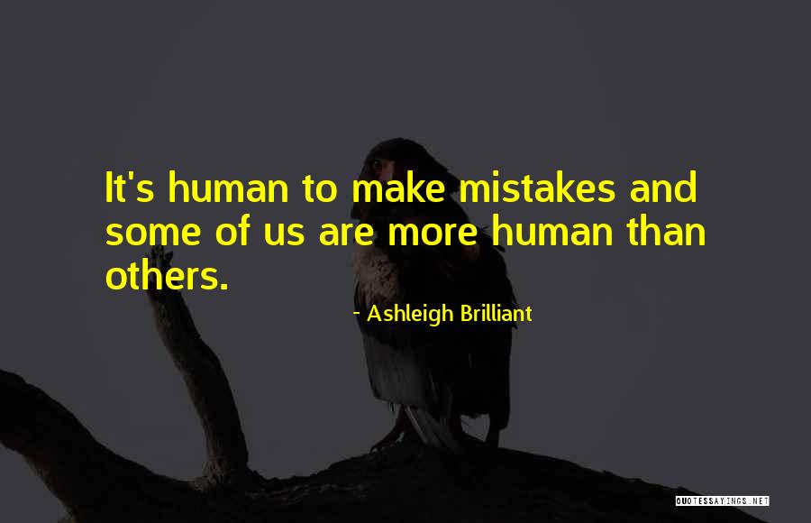 Matthildi Maggiras Birthplace Quotes By Ashleigh Brilliant Matthildi Maggiras Birthplace Quotes By Ashleigh Brilliant
