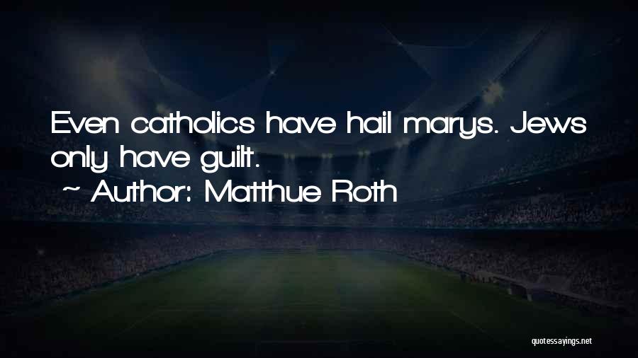 Matthue Roth Quotes 230359