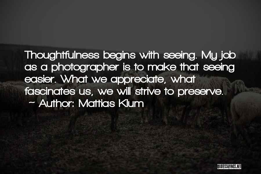 Mattias Klum Quotes 394047