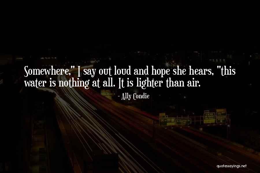 Mattias Nilsson Quotes By Ally Condie Mattias Nilsson Quotes By Ally Condie