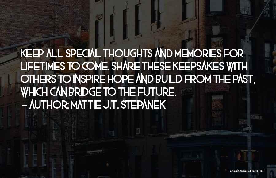 Mattie J.T. Stepanek Quotes 801663