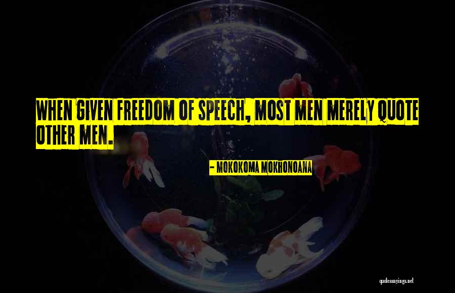 Mattijs Ten Quotes By Mokokoma Mokhonoana Mattijs Ten Quotes By Mokokoma Mokhonoana