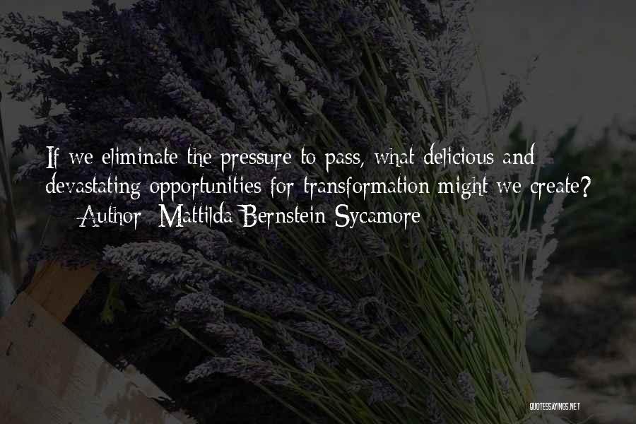 Mattilda Bernstein Sycamore Quotes 1087385