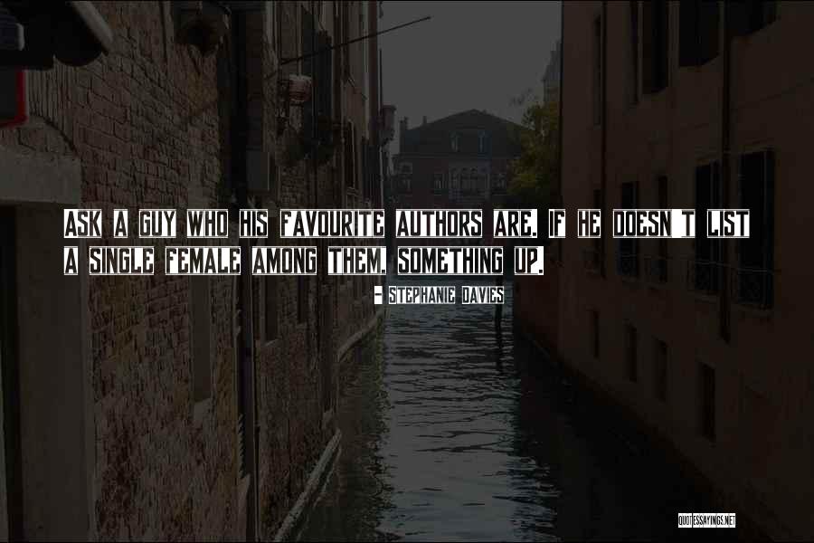 Mattinella Quotes By Stephanie Davies Mattinella Quotes By Stephanie Davies