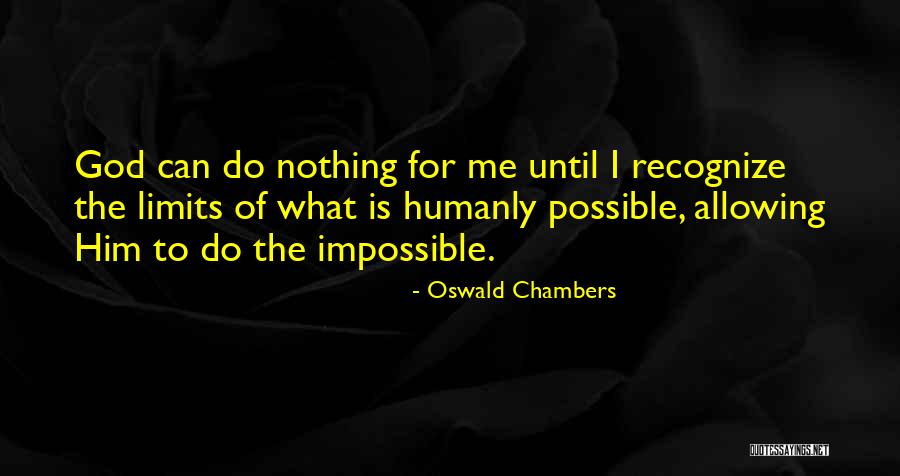 Mattingly Motors Quotes By Oswald Chambers Mattingly Motors Quotes By Oswald Chambers