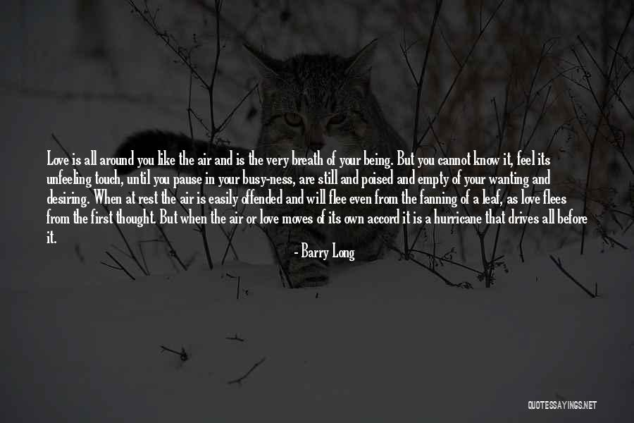Mattiuz Dentistry Quotes By Barry Long Mattiuz Dentistry Quotes By Barry Long