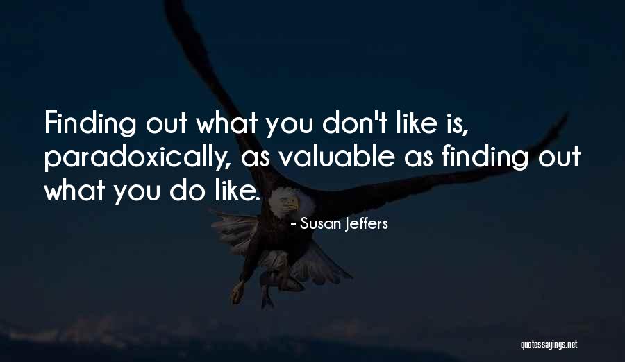 Mattiuz Dentistry Quotes By Susan Jeffers Mattiuz Dentistry Quotes By Susan Jeffers