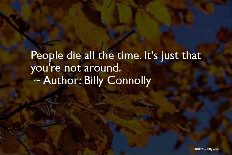 Mattocks School St Paul Quotes By Billy Connolly