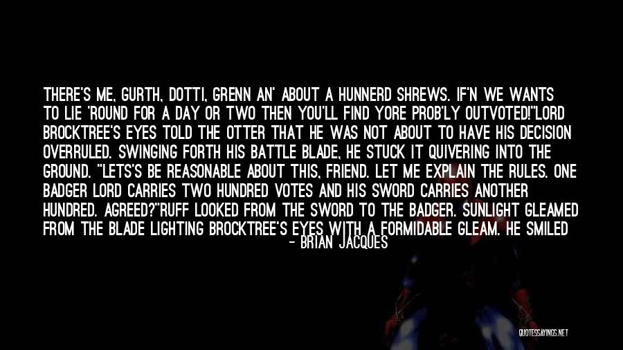 Mattoxs Quotes By Brian Jacques Mattoxs Quotes By Brian Jacques
