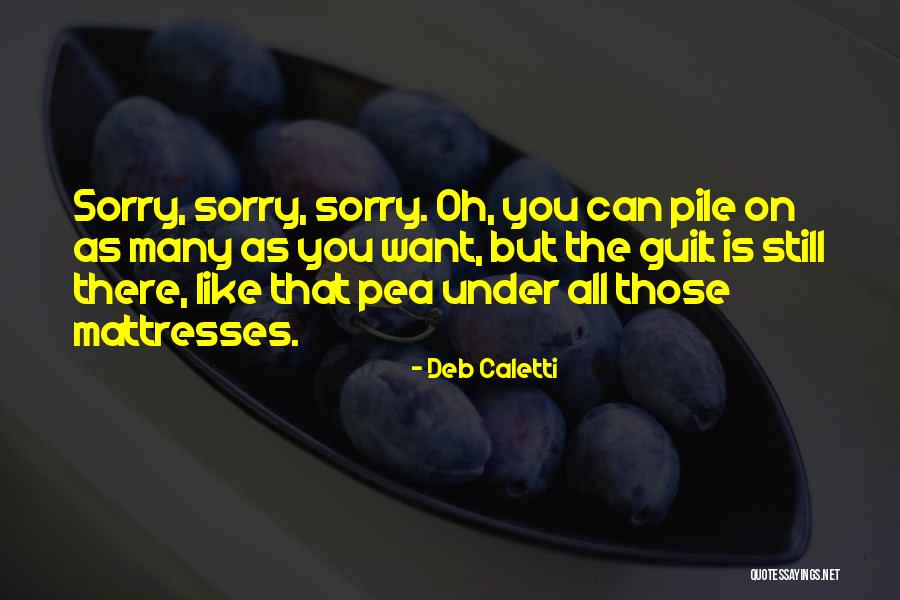 Mattresses Best Quotes By Deb Caletti Mattresses Best Quotes By Deb Caletti