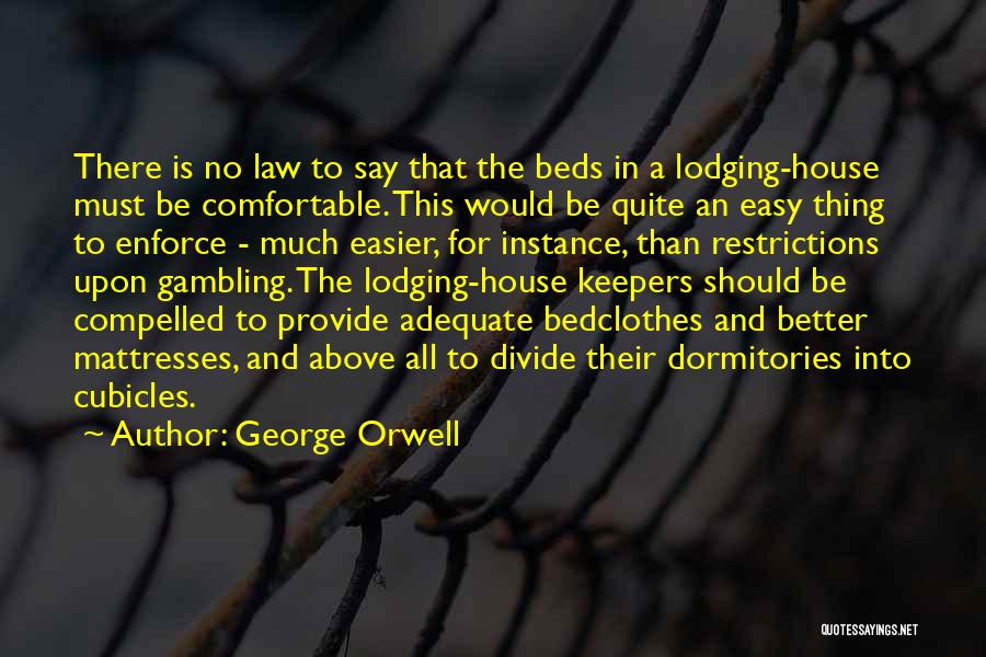 Mattresses Quotes By George Orwell
