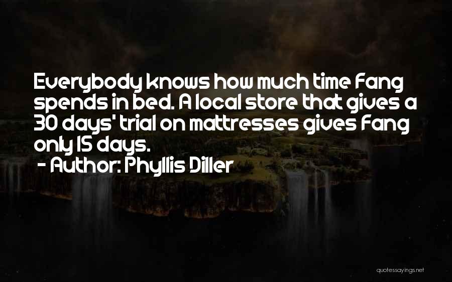 Mattresses Quotes By Phyllis Diller