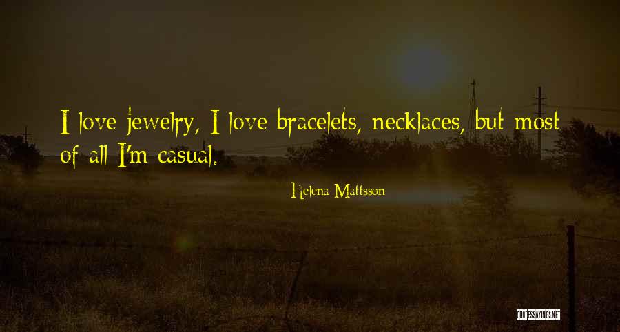 Mattsson Helena Quotes By Helena Mattsson