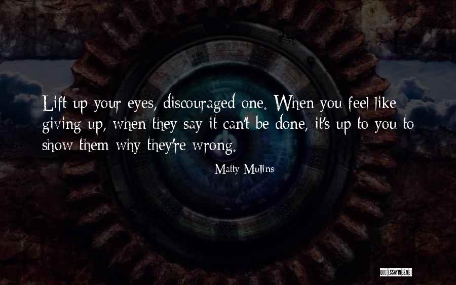Matty Mullins Quotes 1579783 Matty Mullins Quotes 1579783
