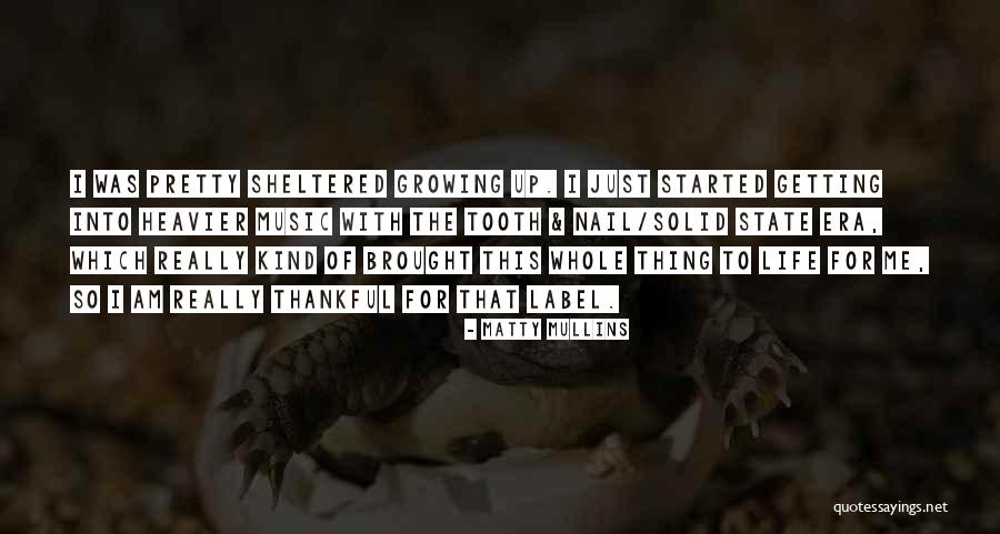 Matty Mullins Quotes 664425 Matty Mullins Quotes 664425
