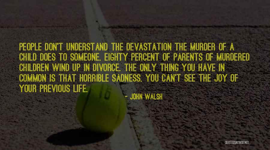 Matukio Daima Quotes By John Walsh Matukio Daima Quotes By John Walsh