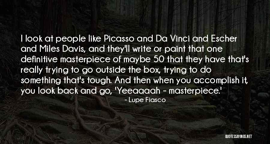 Matulic Nekretnine Quotes By Lupe Fiasco Matulic Nekretnine Quotes By Lupe Fiasco