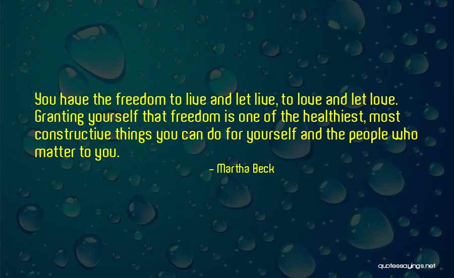 Matulic Tonci Quotes By Martha Beck
