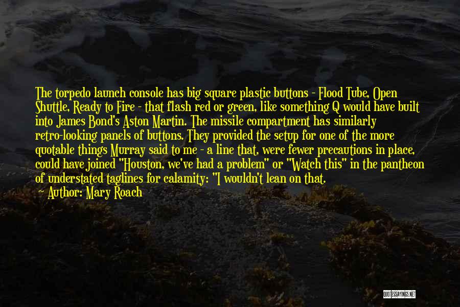 Maturana Quotes By Mary Roach