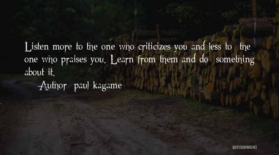 Maturana Quotes By Paul Kagame