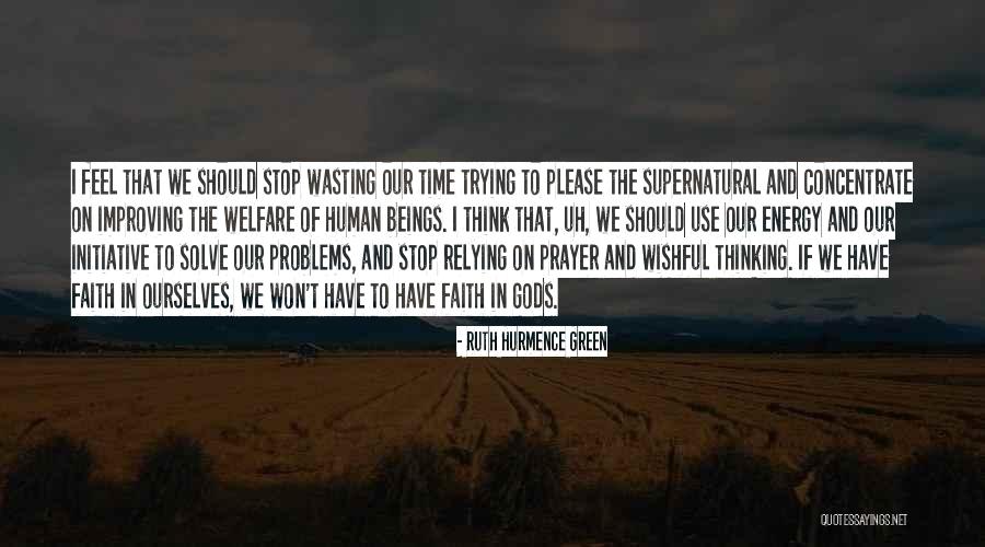 Maturana Quotes By Ruth Hurmence Green Maturana Quotes By Ruth Hurmence Green