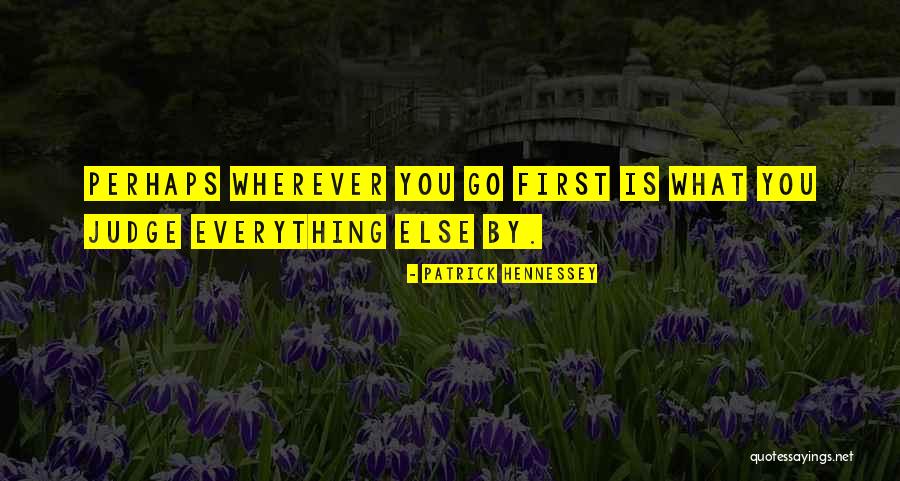 Maturation Quotes By Patrick Hennessey Maturation Quotes By Patrick Hennessey