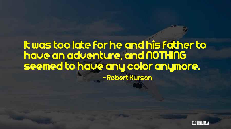 Maturation Quotes By Robert Kurson Maturation Quotes By Robert Kurson