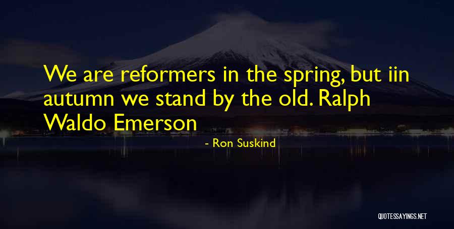 Maturation Quotes By Ron Suskind Maturation Quotes By Ron Suskind