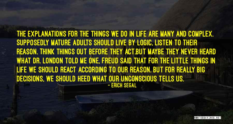 Mature Adults Quotes By Erich Segal Mature Adults Quotes By Erich Segal