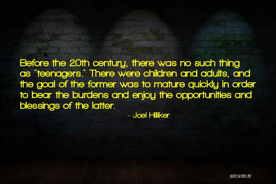 Mature Adults Quotes By Joel Hilliker Mature Adults Quotes By Joel Hilliker