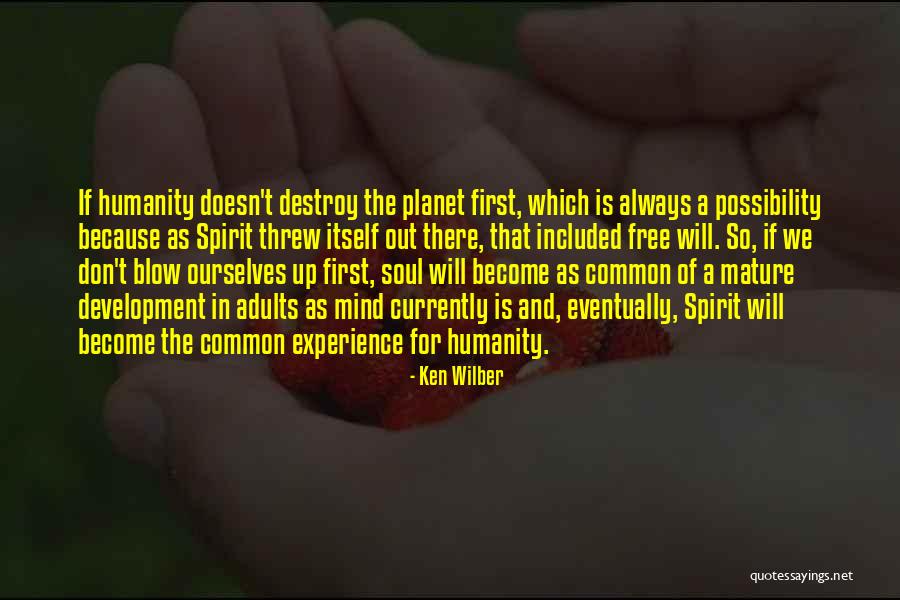 Mature Adults Quotes By Ken Wilber Mature Adults Quotes By Ken Wilber