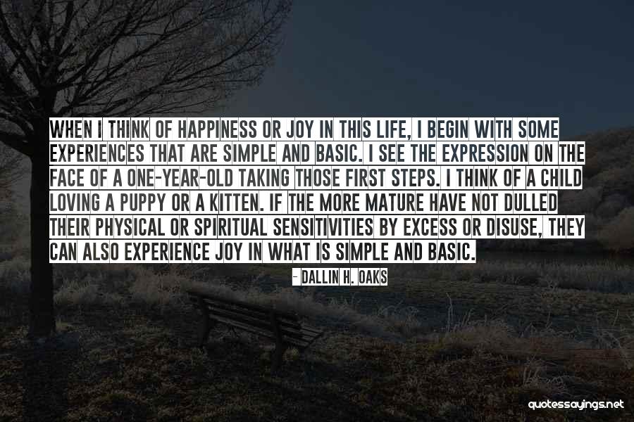 Mature Life Quotes By Dallin H. Oaks Mature Life Quotes By Dallin H. Oaks