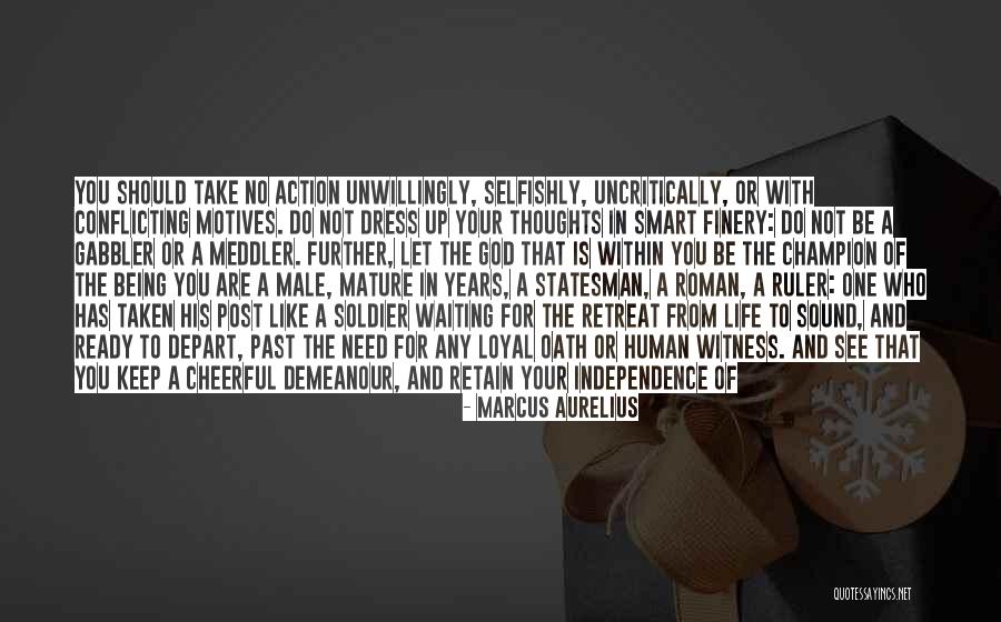 Mature Life Quotes By Marcus Aurelius Mature Life Quotes By Marcus Aurelius