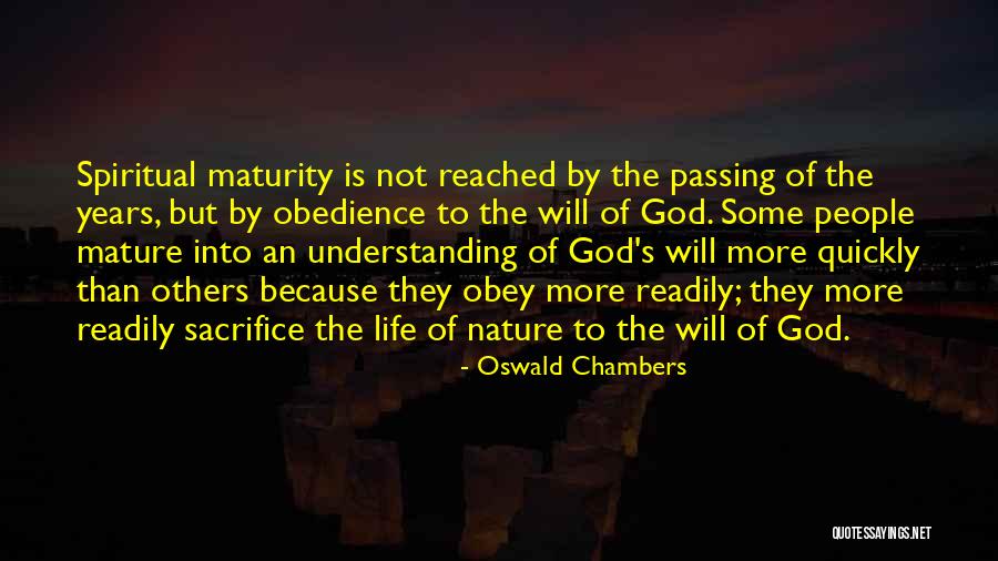 Mature Life Quotes By Oswald Chambers Mature Life Quotes By Oswald Chambers