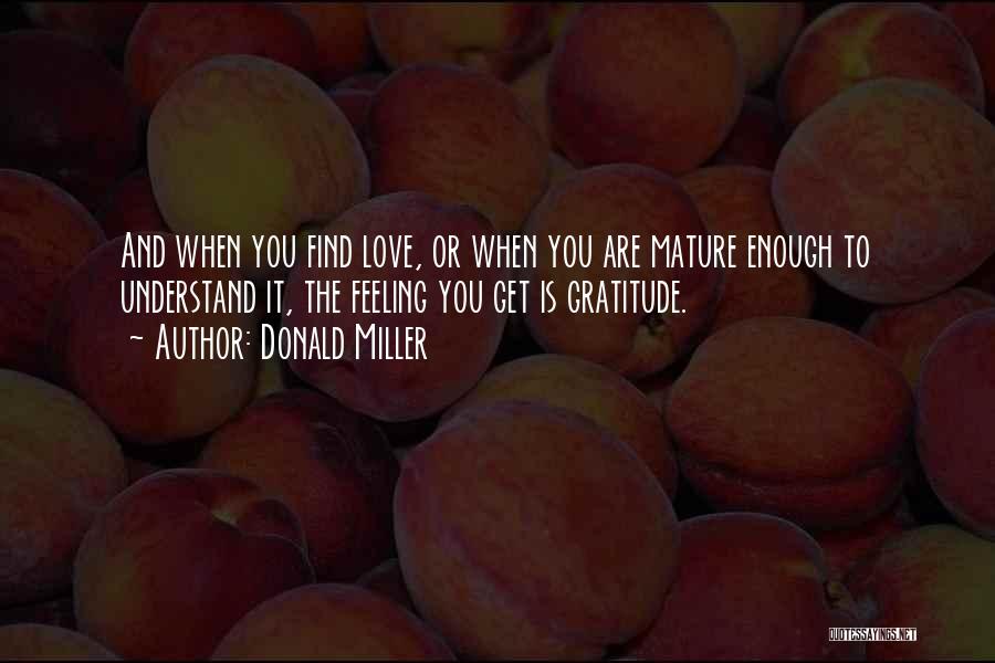 Mature Love Quotes By Donald Miller