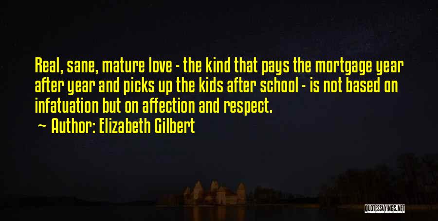 Mature Love Quotes By Elizabeth Gilbert