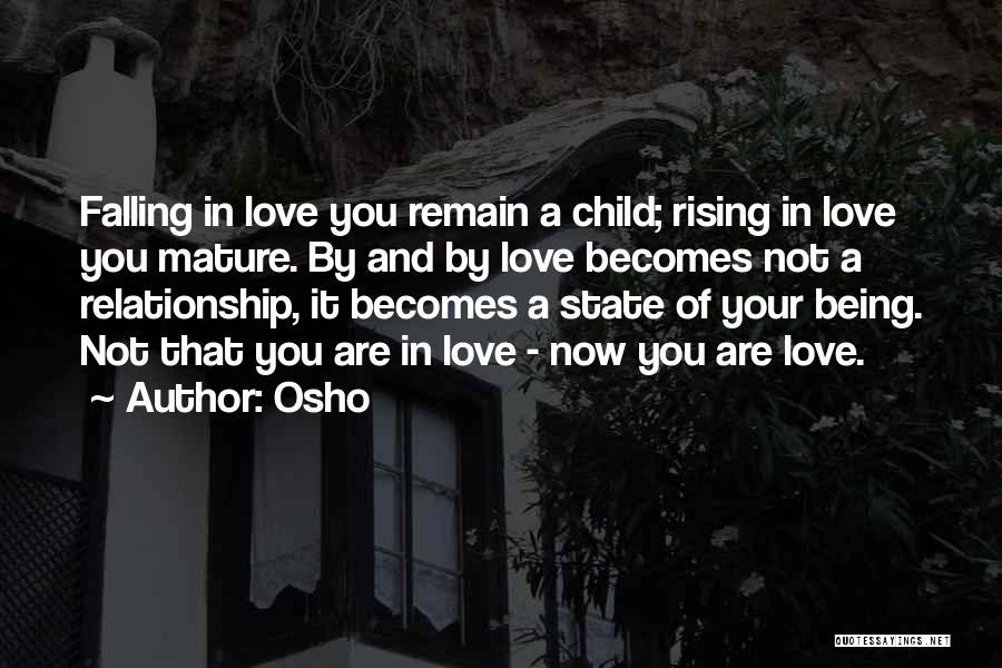 Mature Love Quotes By Osho