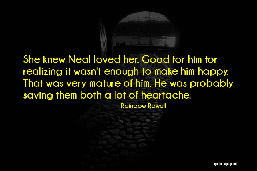 Mature Love Quotes By Rainbow Rowell