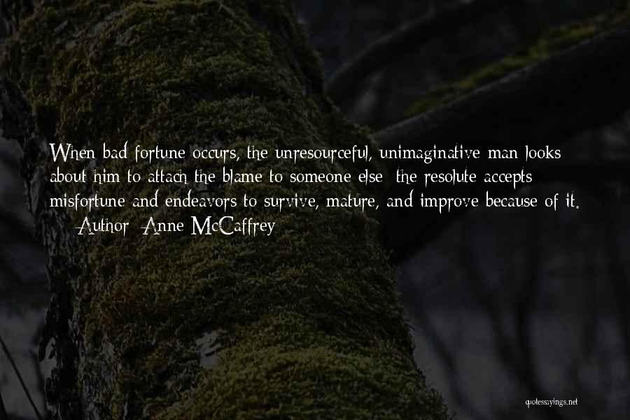 Mature Man Quotes By Anne McCaffrey