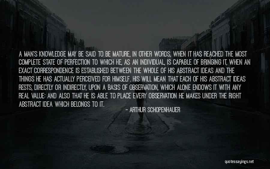 Mature Man Quotes By Arthur Schopenhauer Mature Man Quotes By Arthur Schopenhauer