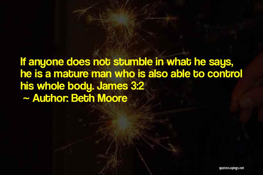Mature Man Quotes By Beth Moore