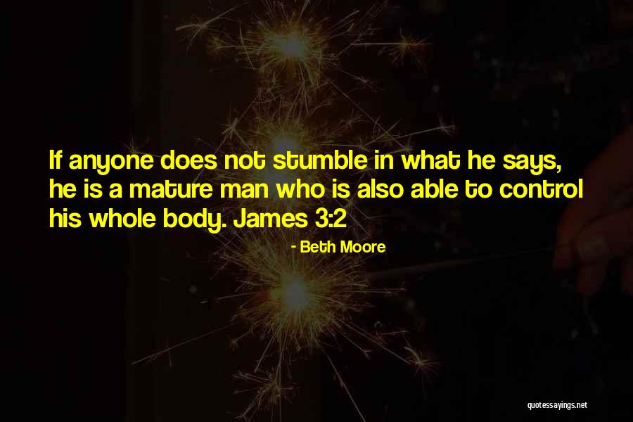 Mature Man Quotes By Beth Moore