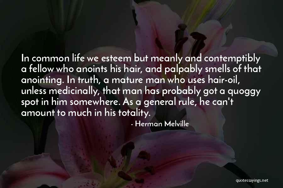 Mature Man Quotes By Herman Melville