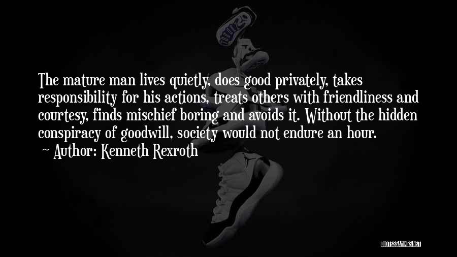 Mature Man Quotes By Kenneth Rexroth