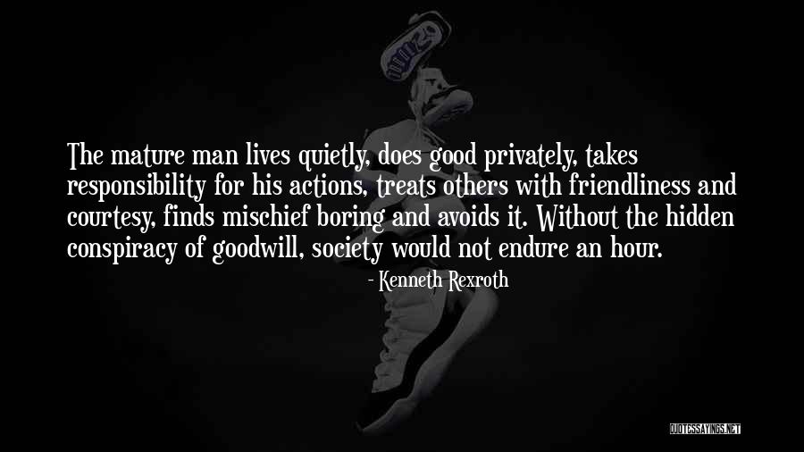 Mature Man Quotes By Kenneth Rexroth Mature Man Quotes By Kenneth Rexroth